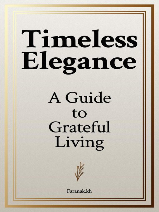 Title details for Timeless Elegance by Faranak Savari - Available